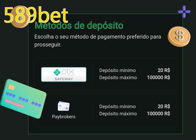 O cassino 589betbet oferece uma grande variedade de métodos de pagamento